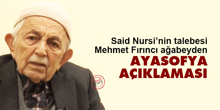 Said Nursinin Talebesi Mehmet F R Nc A Abeyden Ayasofya A Klamas