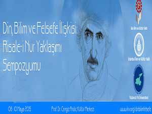 Din, Bilim ve Felsefe İlişkisi: Risale-i Nur Yaklaşımı sempozyumu