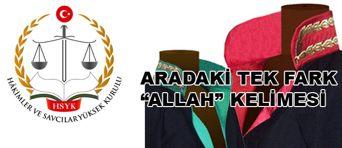 Allah'lı yemin ettiren hakime inceleme!