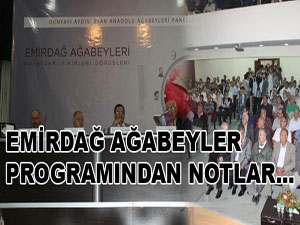 'Emirdağ Ağabeyleri' Programından notlar