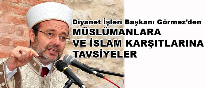 Müslümanlara ve İslam karşıtlarına tavsiyeler