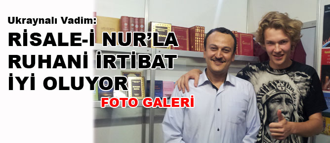 Risale-i Nur’la ruhani irtibat iyi oluyor
