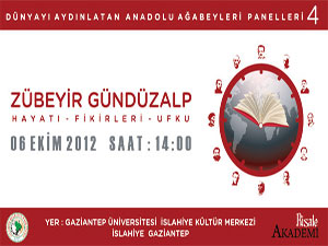 Islahiye'de Zübeyir Gündüzalp paneli yapılacak