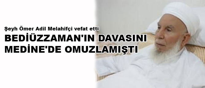 Bediüzzaman'ın davasını Medine'de omuzlamıştı