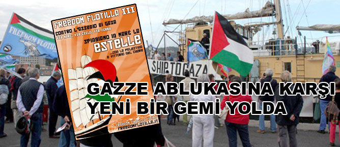 Gazze ablukasına karşı yeni bir gemi yolda