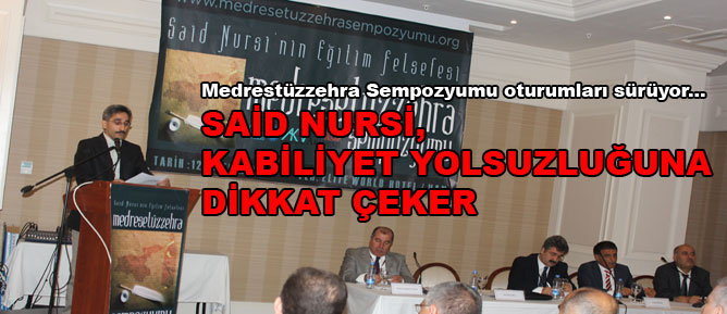 Said Nursi, kabiliyet yolsuzluğuna dikkat çeker