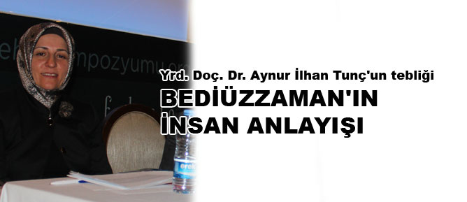 Bediüzzaman'ın insan anlayışı