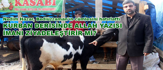 Kurban derisinde Allah yazısı imanı ziyadeleştirir mi?