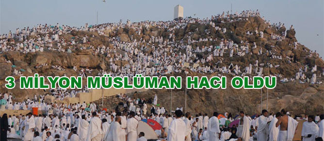 3 milyon Müslüman hacı oldu