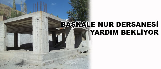 Başkale Nur dersanesi yardım bekliyor