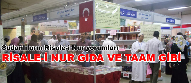 Sudanlılar: Risale-i Nur gıda ve taam gibi