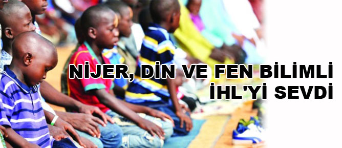 Nijer din ve fen bilimli İHL'yi sevdi