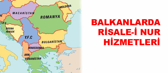 Balkanlarda Risale-i Nur hizmetleri