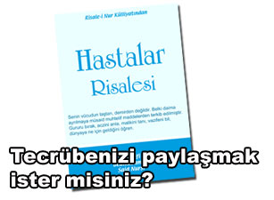Hastalar risalesi sizde neyi değiştirdi?