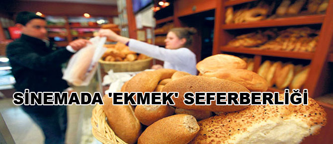 Sinemada 'ekmek' seferberliği