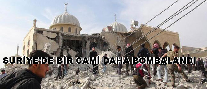 Suriye'de bir cami daha bombalandı