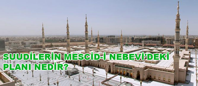 Suudilerin Mescid-i Nebevi'deki planı nedir?