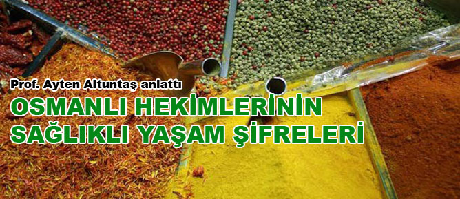 Osmanlı hekimlerinin sağlıklı yaşam şifreleri