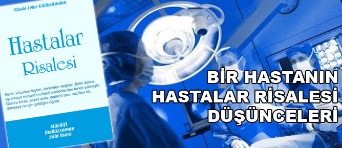 Bir hastanın Hastalar Risalesi düşünceleri