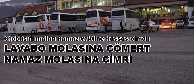Lavabo molasına cömert namaz molasına cimri