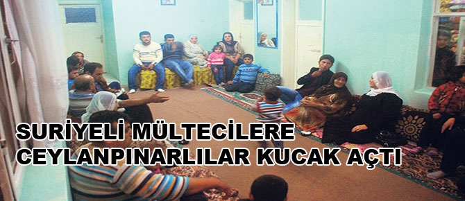 Suriyeli mültecilere Ceylanpınarlılar kucak açtı