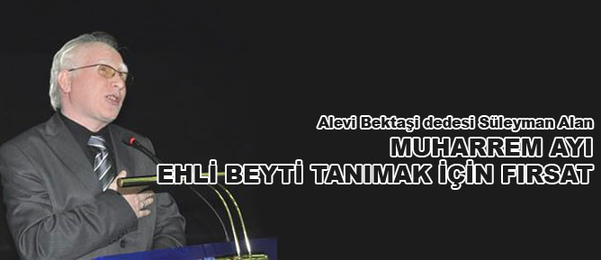 Muharrem ayı Ehli Beyti tanımak için fırsat