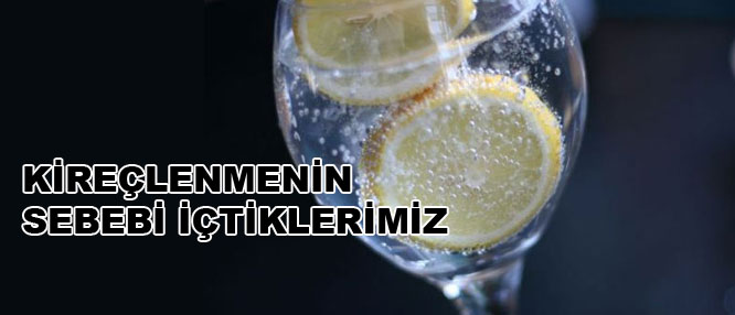 Kireçlenmenin sebebi içtiklerimiz