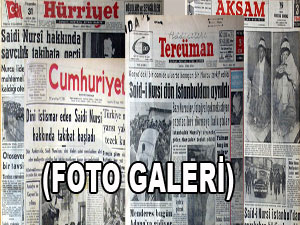 Said Nursi manşetlerin takibindeydi