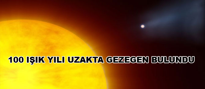 100 ışık yılı uzakta gezegen bulundu