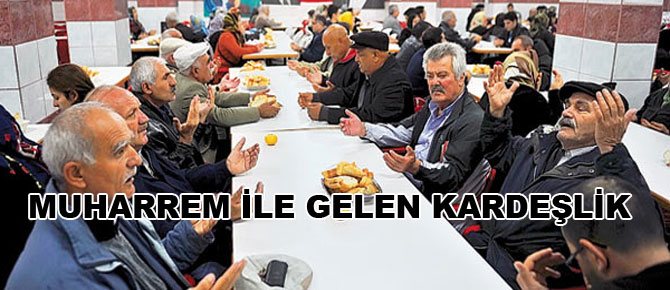 Muharrem ile gelen kardeşlik