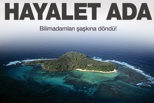 Hayalet ada bilim adamlarını şaşkına çevirdi