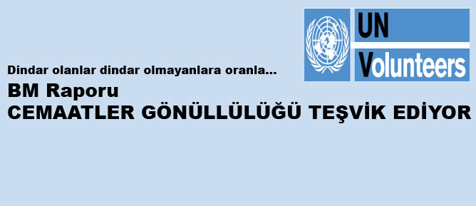 BM: Cemaatler gönüllülüğü teşvik ediyor