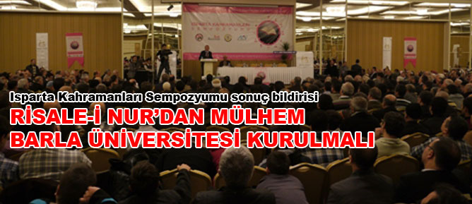 Risale-i Nur’dan mülhem Barla Üniversitesi kurulmalı