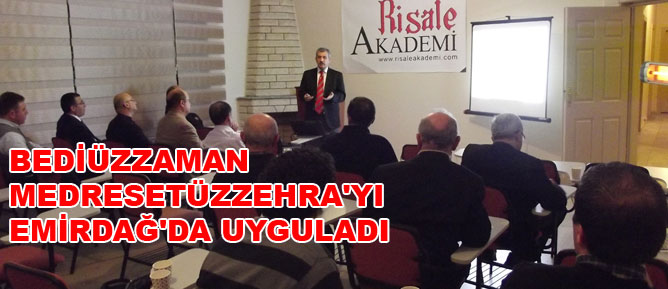 Bediüzzaman Medresetüzzehra'yı Emirdağ'da uyguladı