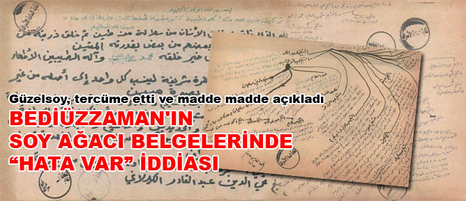 Bediüzzaman'ın soy ağacı belgelerinde hata var iddiası