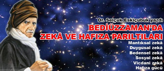 Bediüzzaman’da zekâ ve hafıza parıltıları