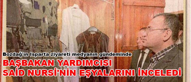 Başbakan Yardımcısı Said Nursi'nin eşyalarını inceledi