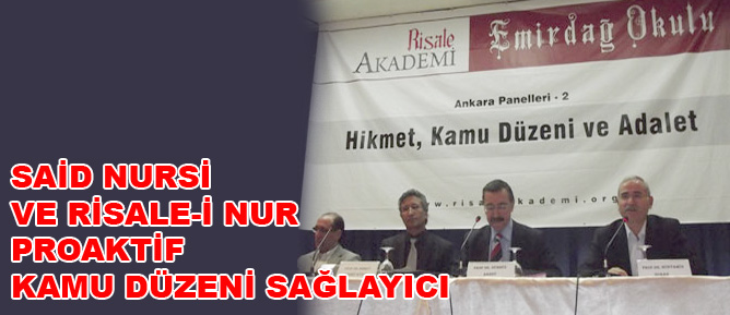 Said Nursi ve Risale-i Nur proaktif kamu düzeni sağlayıcı