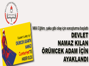 Devlet, namaz kılan örümcek adam için ayaklandı