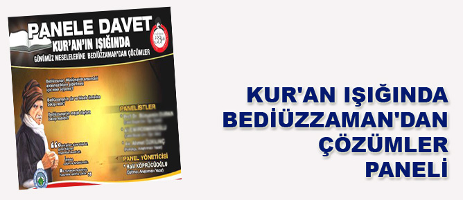 Kur'an ışığında Bediüzzaman'dan çözümler paneli