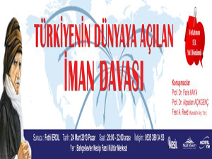 Türkiye'nin Dünyaya Açılan İman Davası konferansı