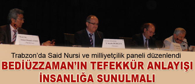 Bediüzzaman’ın tefekkür anlayışı insanlığa sunulmalı