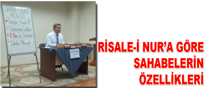 Risale-i Nur’a göre Sahabelerin özellikleri