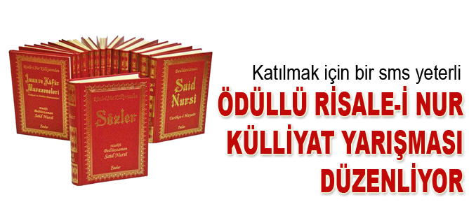 Ödüllü Risale-i Nur Külliyat Yarışması düzenliyor