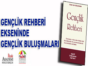 Gençlik Rehberi Ekseninde Gençlik Buluşmaları