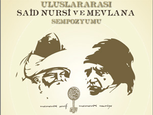 Uluslararası Said Nursi ve Mevlana Sempozyumu
