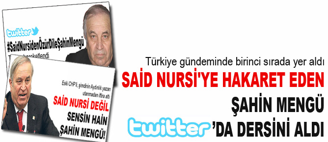 Said Nursi'ye hakaret eden Mengü twitter'da dersini aldı