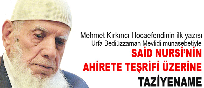 Said Nursi’nin ahirete teşrifi üzerine taziyename