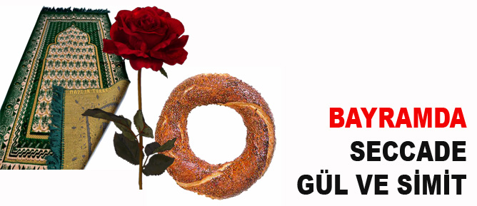 Bayramda seccade, gül ve simit