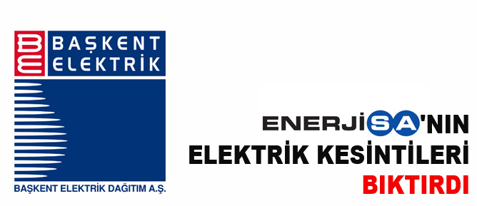 Enerjisa'nın elektrik kesintileri bıktırdı